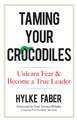 Taming Your Crocodiles