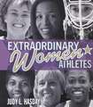 Extraordinary Women Athletes