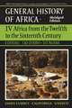 UNESCO General History of Africa, Vol. IV, Abridged Edition: Africa from the Twelfth to the Sixteenth Century