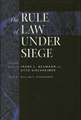 The Rule of Law Under Siege – Selected Essays of Franz L. Neumann & Otto Kirchheimer