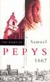 The Diary of Samuel Pepys, Vol. 8: 1667