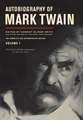 Autobiography of Mark Twain V1 – Authoritative Edition from the Mark Twain Project