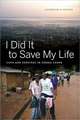 I Did It to Save My Life – Love and Survival in Sierra Leone