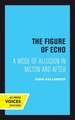 The Figure of Echo – A Mode of Allusion in Milton and After