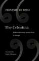 The Celestina – A Fifteenth–Century Spanish Novel in Dialogue