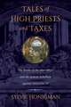 Tales of High Priests and Taxes – The Books of the Maccabees and the Judean Rebellion against Antiochos IV