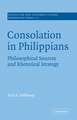 Consolation in Philippians: Philosophical Sources and Rhetorical Strategy