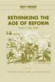 Rethinking the Age of Reform: Britain 1780–1850