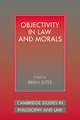 Objectivity in Law and Morals