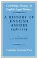 A History of English Assizes 1558–1714