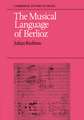 The Musical Language of Berlioz