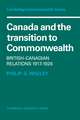 Canada and the Transition to Commonwealth: British-Canadian Relations 1917–1926