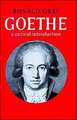 Goethe: A Critical Introduction