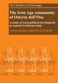 The Iron Age Community of Osteria dell'Osa: A Study of Socio-political Development in Central Tyrrhenian Italy