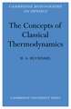 The Concepts of Classical Thermodynamics