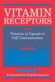 Vitamin Receptors: Vitamins as Ligands in Cell Communication - Metabolic Indicators