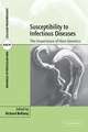 Susceptibility to Infectious Diseases: The Importance of Host Genetics