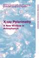 X-ray Polarimetry: A New Window in Astrophysics