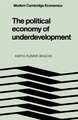 The Political Economy of Underdevelopment