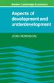 Aspects of Development and Underdevelopment