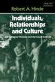 Individuals, Relationships and Culture: Links between Ethology and the Social Sciences