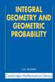 Integral Geometry and Geometric Probability