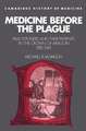 Medicine before the Plague: Practitioners and their Patients in the Crown of Aragon, 1285–1345