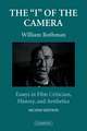 The 'I' of the Camera: Essays in Film Criticism, History, and Aesthetics