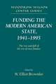 Funding the Modern American State, 1941–1995: The Rise and Fall of the Era of Easy Finance