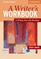 A Writer's Workbook: A Writing Text with Readings