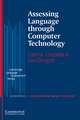 Assessing Language through Computer Technology