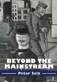 Beyond the Mainstream: Essays on Modern and Contemporary Art