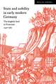 State and Nobility in Early Modern Germany: The Knightly Feud in Franconia, 1440–1567