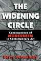 The Widening Circle: The Consequences of Modernism in Contemporary Art