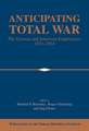 Anticipating Total War: The German and American Experiences, 1871–1914