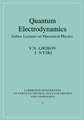 Quantum Electrodynamics: Gribov Lectures on Theoretical Physics