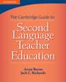 Cambridge Guide to Second Language Teacher Education