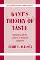 Kant's Theory of Taste: A Reading of the Critique of Aesthetic Judgment