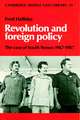 Revolution and Foreign Policy: The Case of South Yemen, 1967–1987