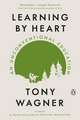 Learning by Heart: An Unconventional Education