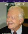 Jimmy Carter: President and Peacemaker