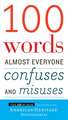 100 Words Almost Everyone Confuses And Misuses