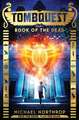 Book of the Dead (Tombquest, Book 1)