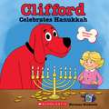 Clifford Celebrates Hanukkah (Clifford)