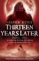 Kent, J: Thirteen Years Later