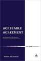 Agreeable Agreement: An Examination of the Quest for Consensus in Ecumenical Dialogue