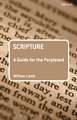 Scripture: A Guide for the Perplexed