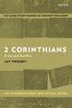 2 Corinthians: An Introduction and Study Guide: Crisis and Conflict