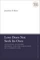 Love Does Not Seek Its Own: Augustine, Economic Division, and the Formation of a Common Life