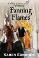 Fanning the Flames